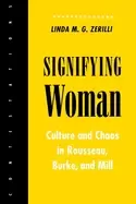 Image of signifying woman culture and chaos in rousseau burke and mill
