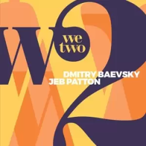 Image of We Two by Dmitry Baevsky & Jeb Patton CD Album