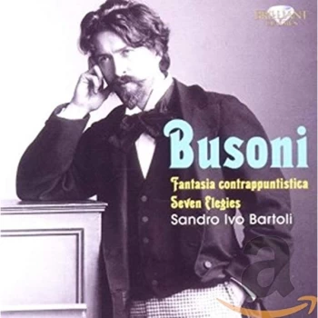 Image of Sandro Ivo Bartoli - Busoni: Fantasia Contrappuntistica/Seven Elegies CD