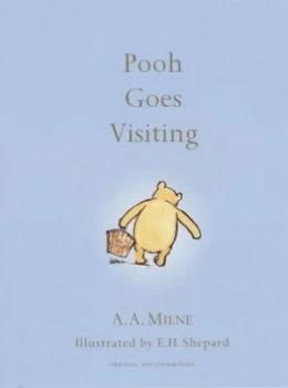 Image of Pooh Goes Visiting by A. a Milne and Ernest H Shepard Hardback