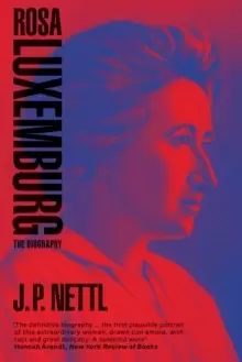 Image of Rosa Luxemburg : The Biography