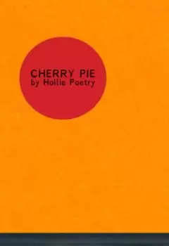 Image of Cherry pie by Hollie Poetry