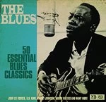 Image of Various - The Blues: 50 Essential Blues Classics (Music CD)