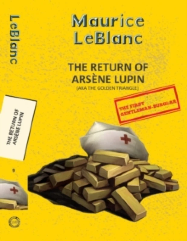 Image of Arsene Lupin 9: The Return of Arsene Lupin (Aka the Golden Triangle) Paperback / softback