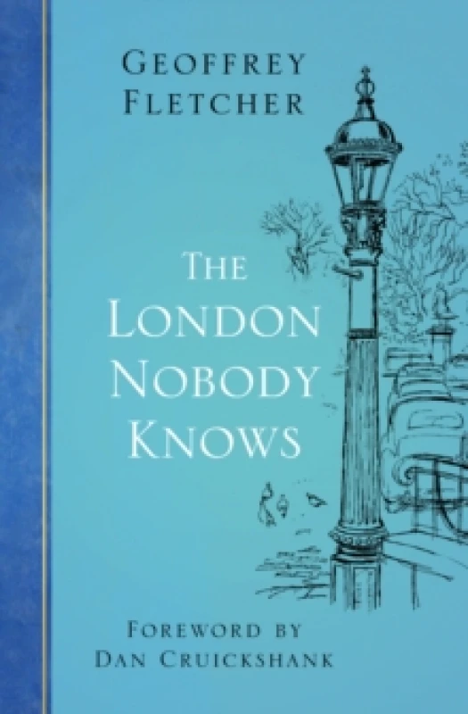 Image of The London Nobody Knows. Paperback. By Geoffrey S Fletcher Books