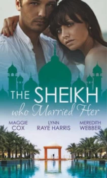 Image of The Sheikh Who Married Her by Maggie Cox Book