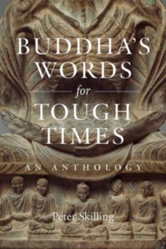 Image of Buddha's Words for Tough Times : An Anthology Paperback / softback