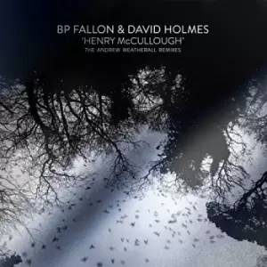 Image of Bp Fallon & David Holmes - Henry Mccullough Rsd 2017 Vinyl