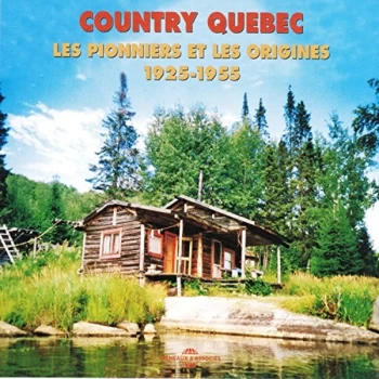 Image of Various Artists - Country Quebec 1925 - 1955 [french Import] CD