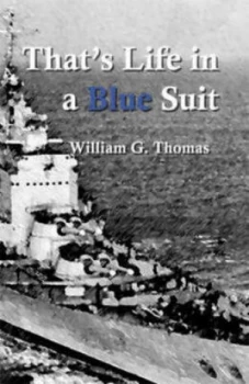 Image of Thats Life in a Blue Suit by William G Thomas Paperback