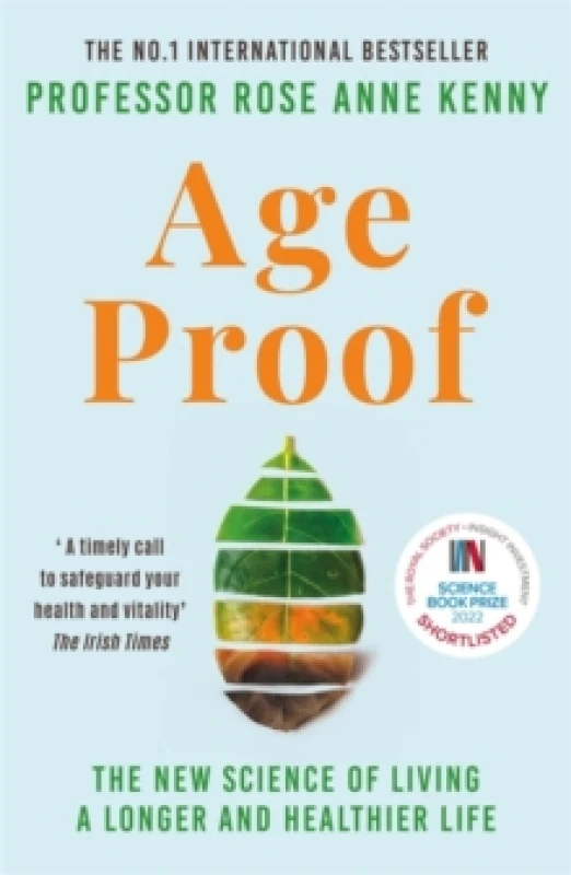 Image of Age Proof : The New Science of Living a Longer and Healthier Life The No 1 International Bestseller Paperback / softback