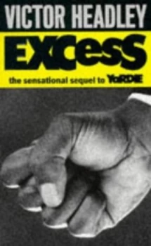 Image of Excess. by Victor Headley Paperback