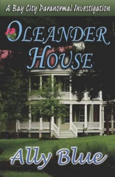 Image of Oleander House by Ally Blue Paperback
