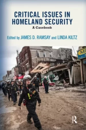 Image of Critical Issues in Homeland SecurityA Casebook