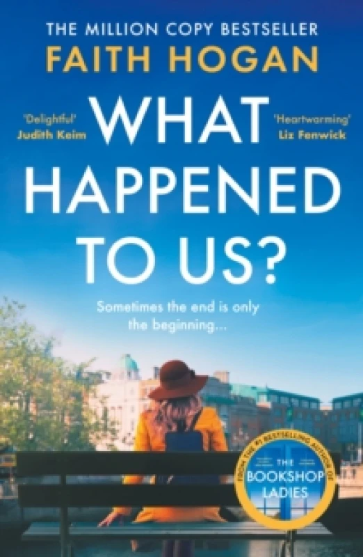 Image of What Happened to Us? An emotional and heart-warming Irish novel to curl-up with from the #1 Kindle bestselling author Paperback / softback