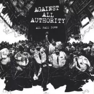 Image of All Fall Down by Against All Authority CD Album