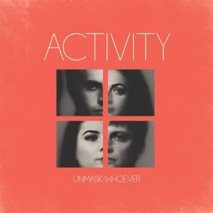 Image of Activity &ndash; Unmask Whoever Vinyl