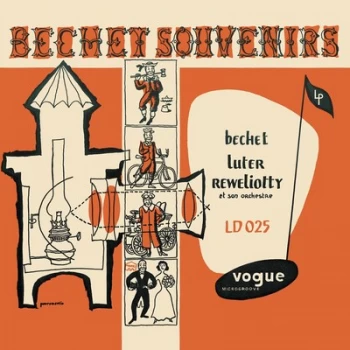 Image of Bechet Souvenir by Sidney Bechet, Claude Luter & Andre Reweliotty Vinyl Album