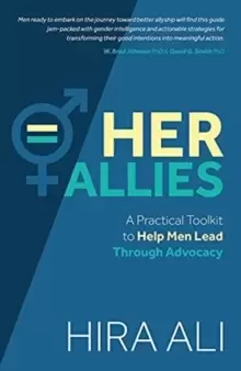 Image of Her Allies : A Practical Toolkit to Help Men Lead Through Advocacy