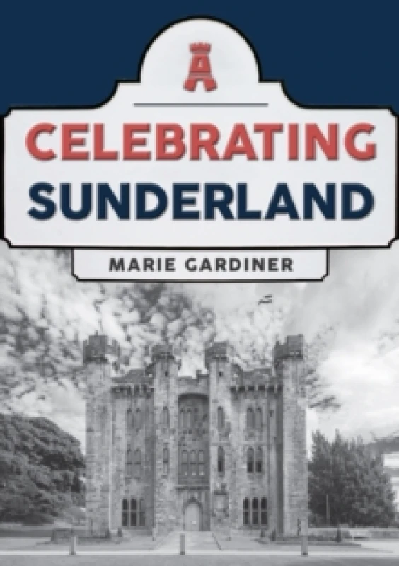 Image of Celebrating Sunderland Paperback / softback