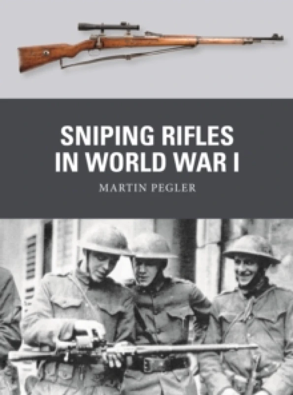 Image of Sniping Rifles in World War I Paperback / softback