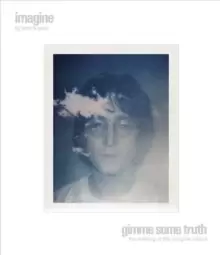 Image of John Lennon and Yoko Ono: Imagine/Gimme Some Truth