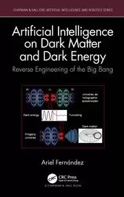 Image of Artificial Intelligence on Dark Matter and Dark Energy Reverse Engineering of the Big Bang