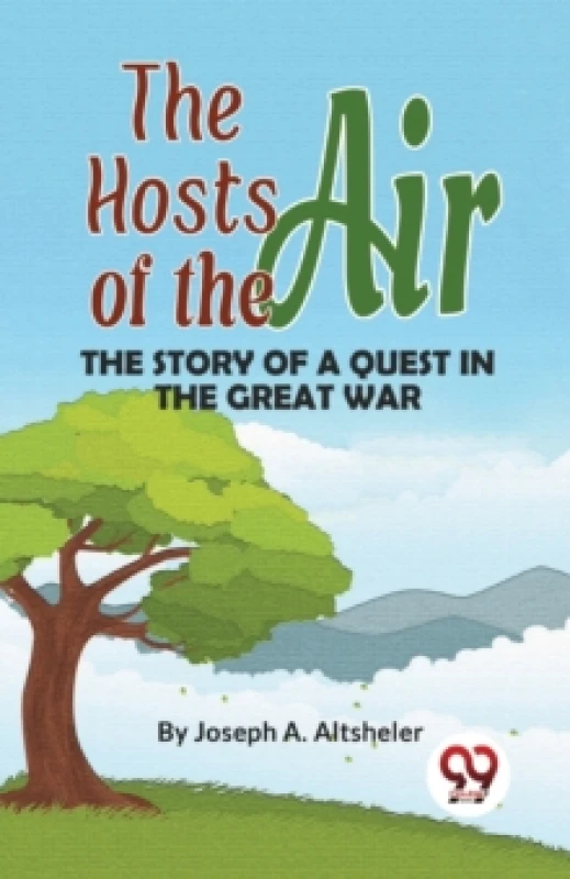Image of The Hosts of the Air the Story of a Quest in the Great War Paperback / softback