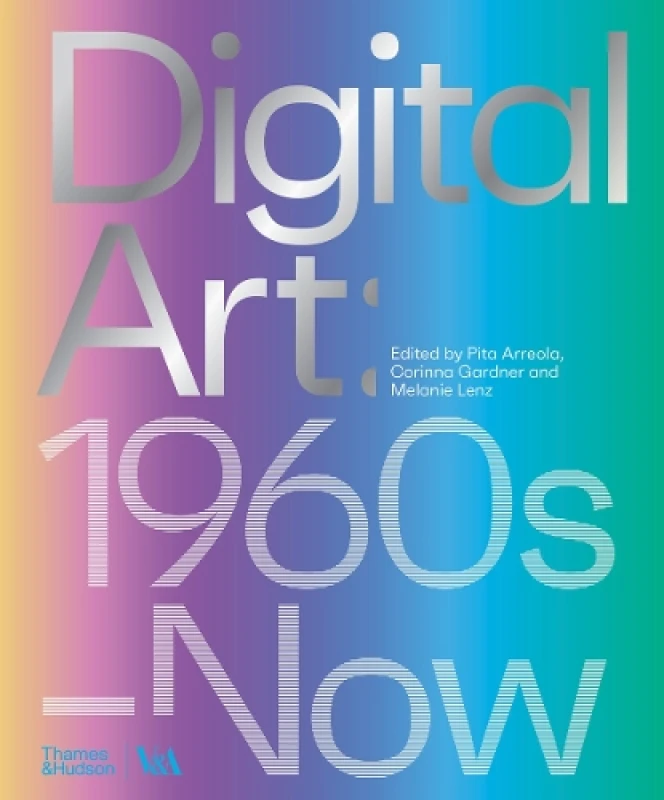 Image of Digital Art. Hardback. By Victoria and Albert Museum Books