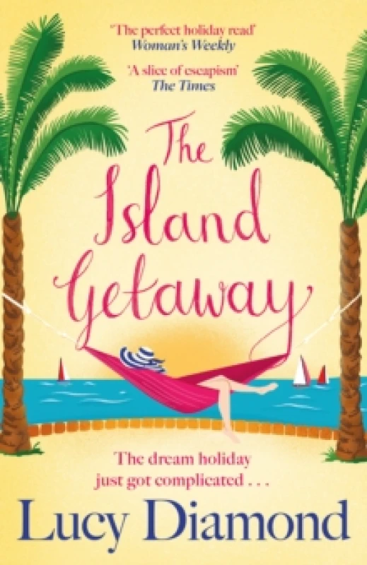 Image of The Island Getaway : The perfect new escapist read from the bestselling author Paperback / softback