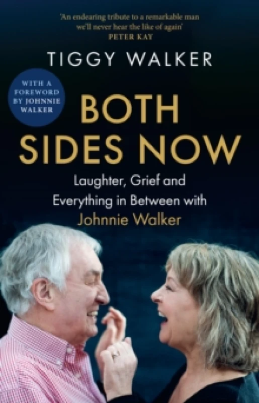 Image of Both Sides Now : Laughter, Grief and Everything in Between with Johnnie Walker Hardback