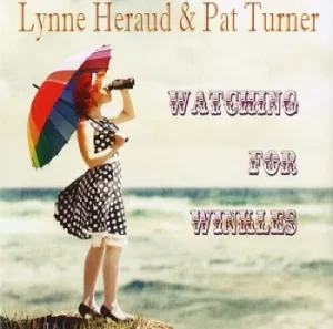 Image of Watching for Winkles by Lynne Heraud and Pat Turner CD Album
