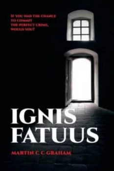 Image of Ignis Fatuus by Martin C C Graham Paperback
