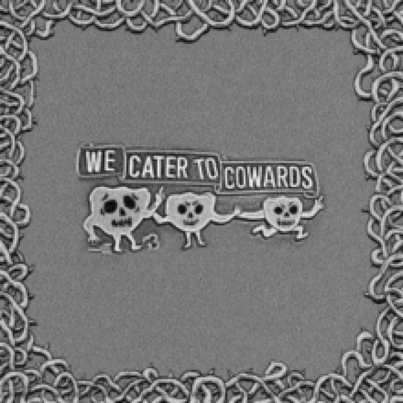 Image of We Cater to Cowards Vinyl
