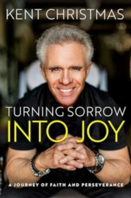 Image of Turning Sorrow Into Joy : A Journey of Faith and Perseverance Hardback