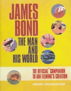 Image of James Bond by Henry Chancellor Hardback