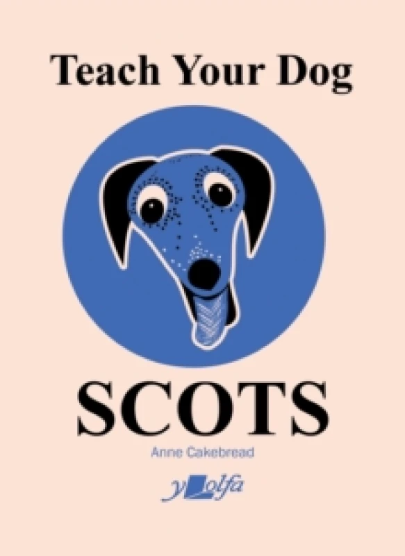Image of Teach Your Dog Scots Paperback / softback