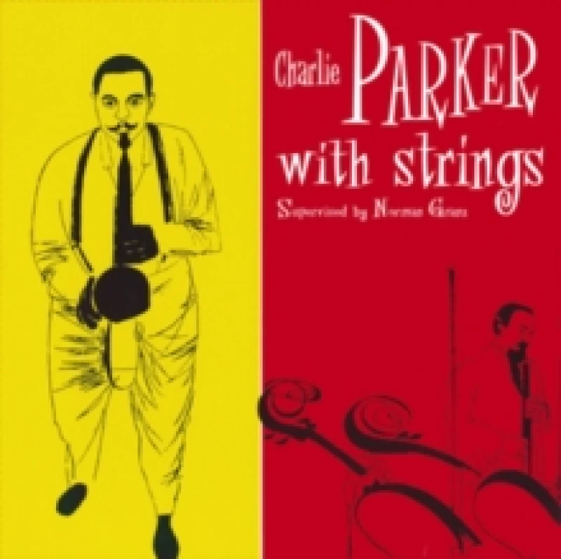 Image of Charlie Parker With Strings Vinyl