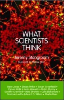 Image of What Scientists Think by Jeremy Stangroom Paperback