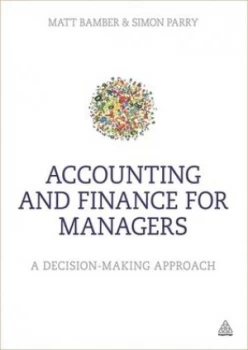 Image of Accounting and Finance for Managers by Matt Bamber Paperback