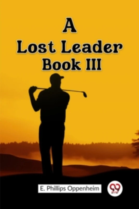 Image of A Lost Leader BOOK III (Edition2023) Paperback / softback