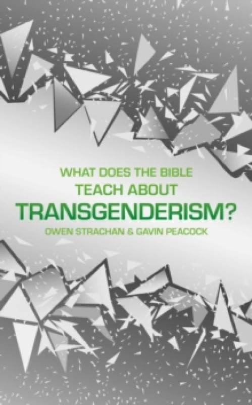 Image of what does the bible teach about transgenderism a short book on personal ide 9781527104785