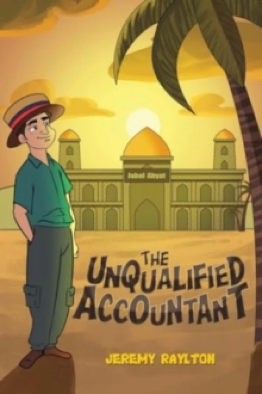 Image of The Unqualified Accountant. Paperback. By Jeremy Raylton Books