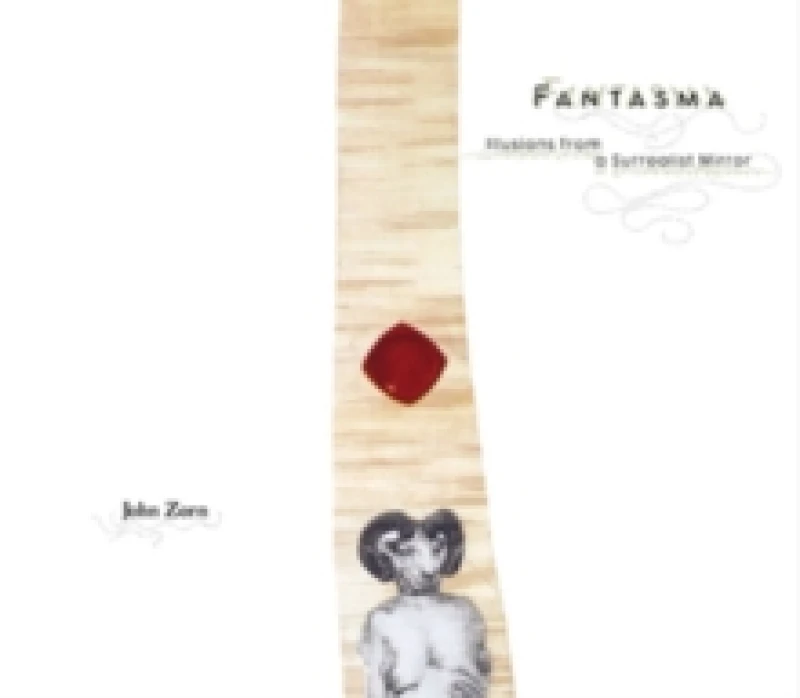 Image of John Zorn: Fantasma CD / Album