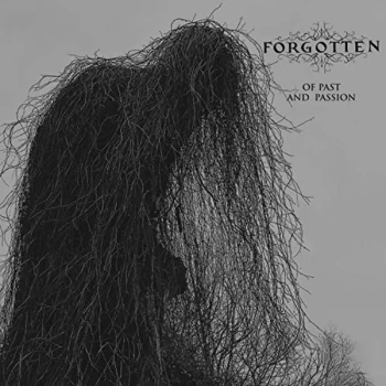 Image of Forgotten - Of Past and Passion CD