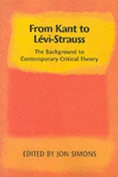 Image of From Kant to Lvi-Strauss by Jon Simons Book
