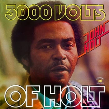 Image of John Holt - 3000 Volts Of Holt CD