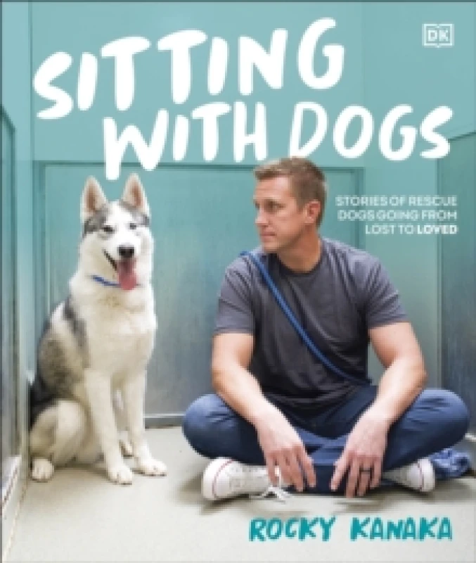 Image of Sitting With Dogs. Hardback. By Rocky Kanaka Books