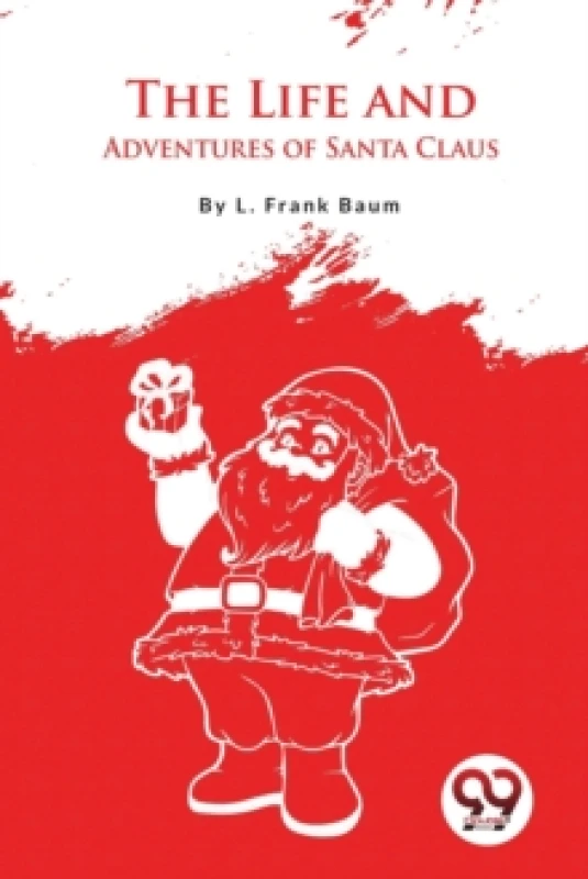 Image of The Life and Adventures of Santa Claus Paperback / softback