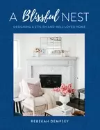 Image of blissful nest 2 designing a stylish and well loved home